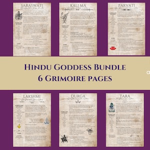 May include: A bundle of six grimoire pages featuring Hindu goddesses, including Saraswati, Kali Ma, Parvati, Lakshmi, Durga, and Tara. The pages have a vintage parchment appearance with detailed illustrations and text. A banner reads "Hindu Goddess Bundle 6 Grimoire Pages."
