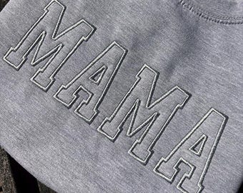 Mama Appliqué Embroidered Sweatshirt, Heather Grey Tonal Top, Minimalist Mum Jumper, Monochrome Mother's Day Gift, Cosy Mama Sweater