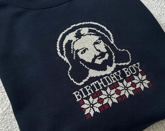 Birthday Boy Jesus Embroidered Sweatshirt, Christian Christmas Jumper, Cross Stitch Hoodie, Religious Holiday Gift, Faith Inspired Clothing