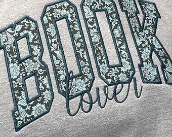 Book Lover Embroidered Sweatshirt, Liberty Fabric Appliqué Hoodie, Bookworm Jumper, Reader Gift, Bibliophile Clothing
