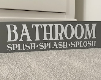 Splish Splash Splosh Wooden Sign: Funny Bathroom Decor