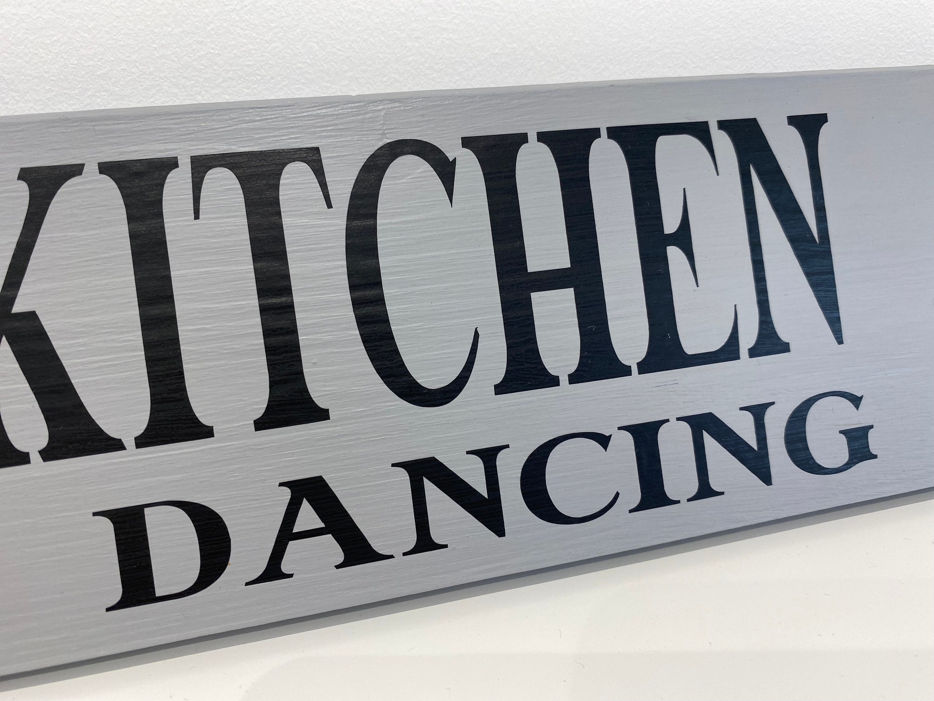 This Kitchen is for Dancing Wooden Sign Wooden Plaque Etsy