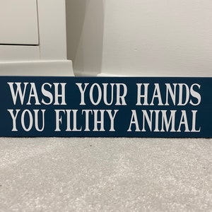 Bathroom Home Decor, Wash Your Hands You Filthy Animal Wooden Sign, Toilet Shelf Sitter, Restroom Quote, Funny Loo Wall Hanging Gift