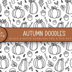 May include: A black and white seamless pattern featuring autumn doodles of pumpkins, acorns, leaves, and gourds. The pattern is labeled "AUTUMN DOODLES" and "BLACK & WHITE SEAMLESS PNG & SVG PATTERN".