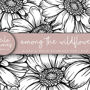 Seamless SVG Floral Pattern, Among the Wildflowers #3, Engraving, Sublimation Wraps, Laser Cut, Stencils + Black & White PNG, Commercial Use