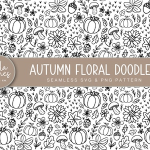 Autumn Floral Doodles SVG Seamless Fall Pattern, Instant Download, Commercial Use, Autumnal Digital Paper, Engraving + Black and White PNG