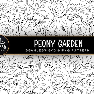 Pfingstrosen Garten nahtlose SVG Blumenmuster, SVG-Datei für kommerzielle Nutzung, Papier, Gravur, Sublimation, Verpackungen, Laserschnitt + Schwarz und Weiß PNG