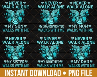 Never Walk Alone Svg Etsy