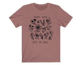 Plant These Save the Bees Shirt, Plant These Save Bees Shirt, Cute