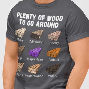 Plenty of Wood to Go Around Funny Woodworking Short-Sleeve Unisex T-Shirt