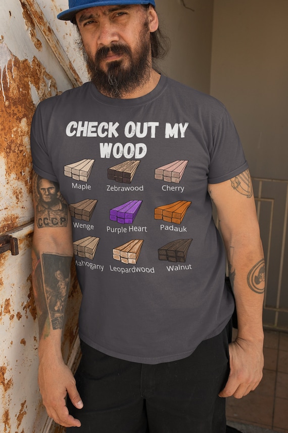 Check Out My Wood Funny Woodworking Unisex Tshirt Etsy