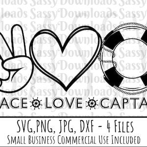 Peace Love Captain SVG, Summer Boating PNG, Nautical Helm Clip Art, Peace Love Svg, Png Files for Sublimation Designs Downloads, Digital