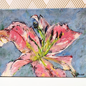 Original Pink Acrylic Lily painting. Lilies Being Some of the Most Fragrantly Pleasing Flowers. Gift for a Special Person in Your Life
