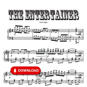 The Entertainer Sheet Music – Scott Joplin Ragtime Piano Solo PDF – Printable Digital Download – Intermediate Piano Music