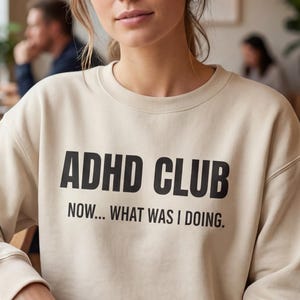ADHD Club Sweatshirt - Minimalist Neurodivergent Apparel, Oversized Aesthetic Crewneck for ADHD Adults, Comfort Colors Mental Health Gift