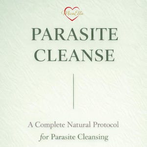 May include: Cream-colored background with the words "PARASITE CLEANSE" in dark green, centered. Above the text is a red heart with the words "MicaElla" in cursive. Below the text is the phrase "A Complete Natural Protocol for Parasite Cleansing."