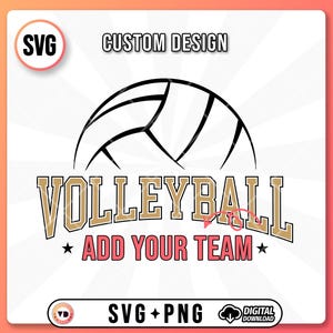 Volleyball Team Name SVG PNG, College Volleyball Shirts Player Svg, Volleyball Mom Sister Grandma Svg, Volleyball Clipart Svg Files for Team