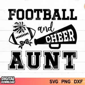Fussball Cheer Tante SVG, Fußball und Cheer Tante SVG Shirt, Fußball Cheer Family Svg, Cheer Biggest Fan, Cheer Life, Cricut Cut Dateien, Png