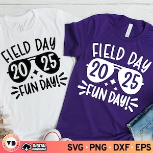 Field Day Fun Day SVG 2025, leraar Svg, Field Day Svg, Field Day 2025 zonnebril, grappige leraar Shirt Svg, Field Day Shirt, einde van school