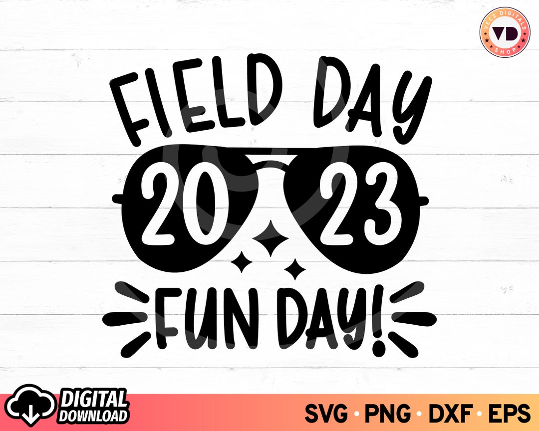 Field Day Fun Day SVG 2023 Teacher Svg Field Day Svg Field Etsy Australia