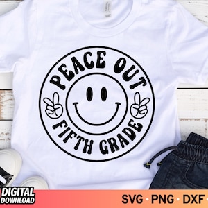 5 年生に平和を SVG、先生 SVG、学校最終日 SVG、スマイリー先生 SVG、卒業シャツ SVG、学校の終わり、Cricut 用 SVG ファイル