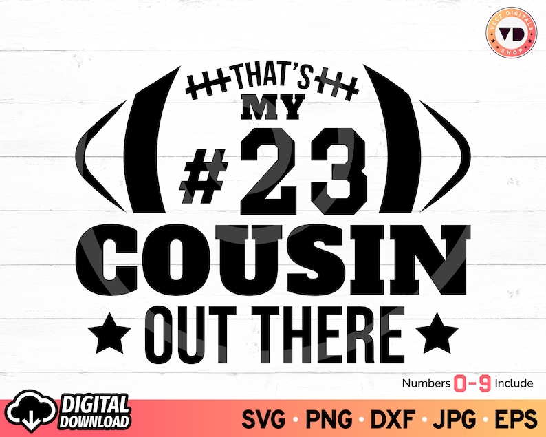 Thats My Cousin Out There SVG Football Cousin Shirt Svg Etsy