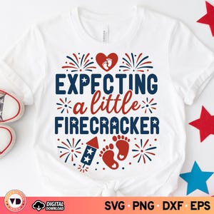 Expecting a Little Firecracker SVG, 4th of July Pregnancy Announcement Shirt, 4th of July Shirt Svg, Patriotic Maternity Pregnancy Shirt PNG