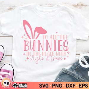 Easter Bunny Svg, Bunny Ears Svg, Girls Easter Shirt Svg, Easter Day Svg, Easter Svg Files, Kids Easter svg, Easter Sublimation, PNG