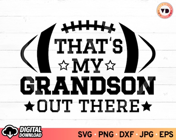 Ese es mi nieto por ahí Fútbol svg Fútbol svg Ese es - Etsy España
