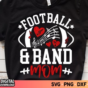 Football and Band Mom SVG, Cheer Band Svg, Marching Band Svg, Halftime Show Svg, Glitter Red Cheer Svg, Cheer Mom Shirt Svg, Game Day, Png