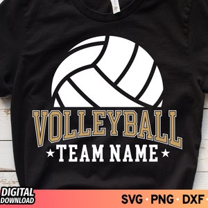 Volleyball Team Name SVG, College Volleyball Shirt Svg, Volleyball Mom Svg, Volleyball Player Svg, Volleyball Clipart, Volleyball Svg, Png
