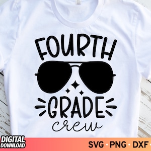 Fourth Grade Crew SVG, Teacher Svg, Appreciation Svg, Back to School Shirt Svg, 4th Grade Svg, First Day School Svg, SVG Files for Cricut