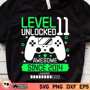 Level 11 Unlocked Super Seit 2014 SVG, 10.Geburtstag Junge Shirt SVG, 10 Jahre altes Geburtstags Design, Junge Gamer Shirt, Videospiel Design für Kinder