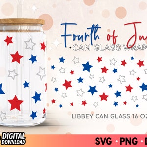 Libby Glass Can Patriotic SVG, 4 juillet Svg, 16oz Glass Can Wrap Svg, Libbey Can Template, Glass Can Designs Svg, Glass Can Svg, Png