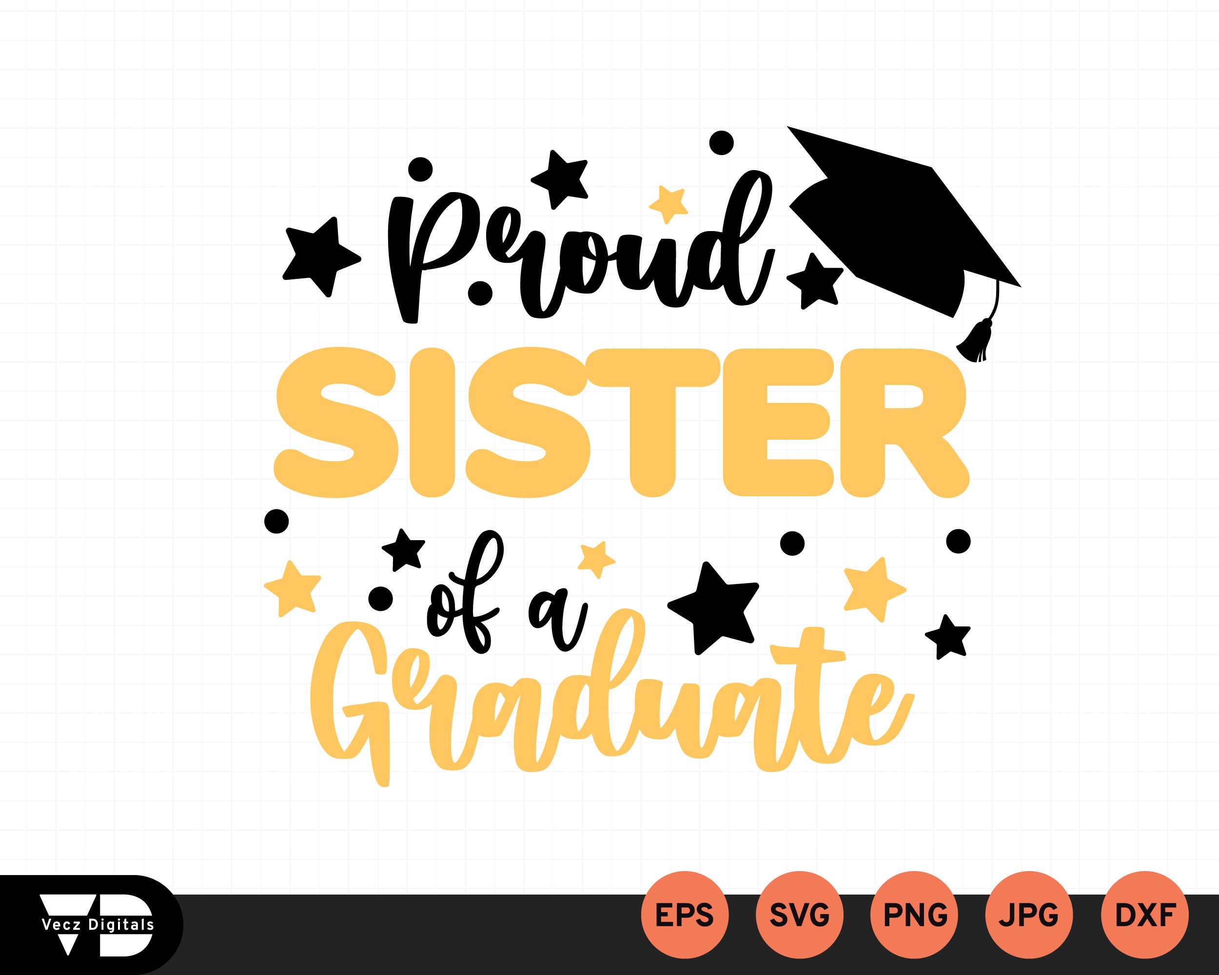 Proud Sister of a Graduate SVG Graduation SVG Homeschool Etsy