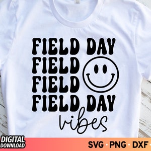 Field Day Vibes SVG 2025 Smiley Face, Teacher Svg, Field Day Svg, Last Day of School Svg, Funny Teacher Shirt Svg, Field Day Shirt SVG Files