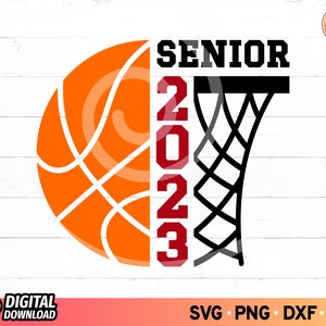 Basketball Senior 2023 SVG, Senior Basketball Mom Shirt Svg, Graduation ...