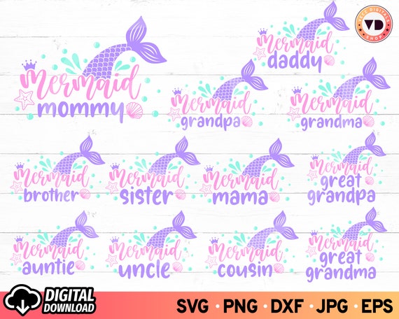 Mermaid Birthday Family SVG Bundle: DIY Cricut Cut Files (Digital Download)