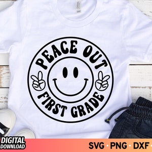 Paz, primer grado, SVG, maestro, último día de clases, SVG, maestro sonriente, camiseta de graduación, SVG, fin de clases, archivos SVG Cricut