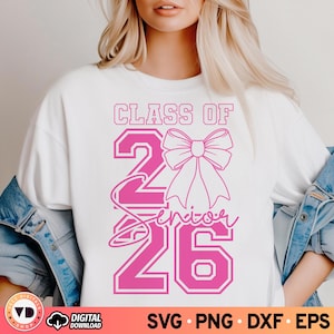 Coquette Senior 2026 SVG, Pink Bow Senior 2026, Class of 2026 Svg, High School 2026 Svg, Senior Coquette Bow, Graduation 2026, Sublimation