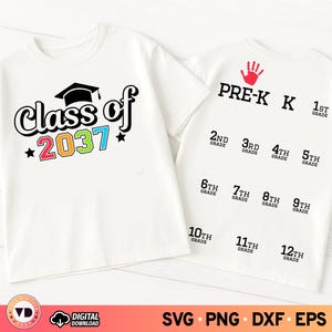 Class of 2037 Grow With Me SVG, First Day Handprint School Shirt, Preschool to 12th Grade Milestone Tee, Instant Download, Memory Shirt Svg