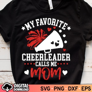 My Favorite Cheerleader Calls Me Mom SVG, Cheer Megaphone Svg, Cheer Mom Svg, Glitter Cheerleader Svg, Cheer Mom Shirt Svg, Gameday Svg, Png