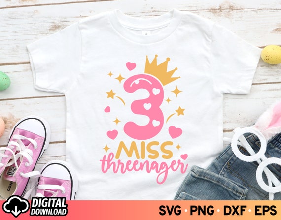 Miss Threenager SVG: 3rd Birthday Girl PNG Kids (Digital Download) Sublimation