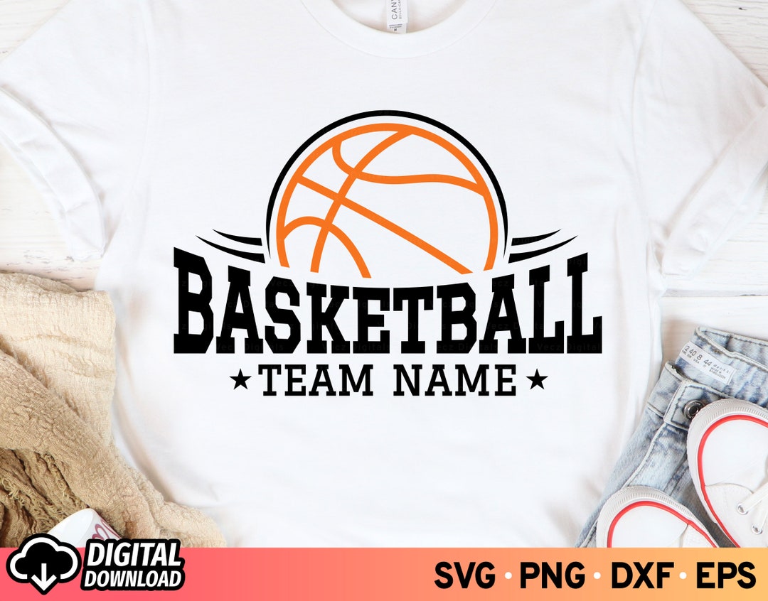 Basketball Team Name SVG, Basketball Player Svg, Basketball Mom Svg ...