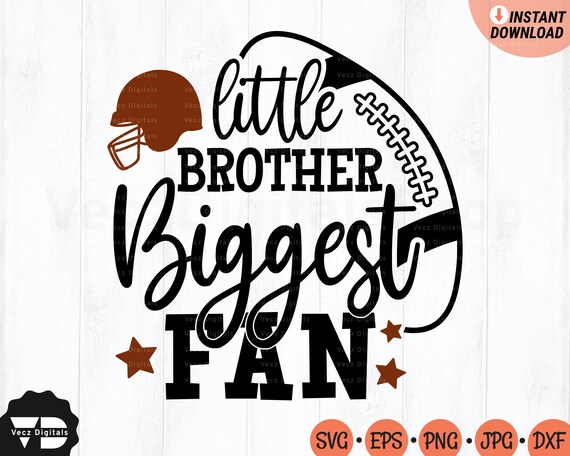 Little Brother Biggest Fan Football SVG Brother Football - Etsy