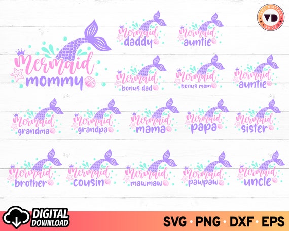 Mermaid Birthday Family SVG Bundle: Tail, Name, Girl (Digital Download) PNG Sublimation