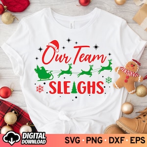 Our Team Sleighs SVG PNG: Office Christmas Gifts, Matching Shirts (Digital Download)