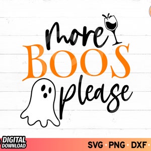 More Boos Please SVG, Boo Svg, Adult Halloween Svg, Wine Glass Svg ...