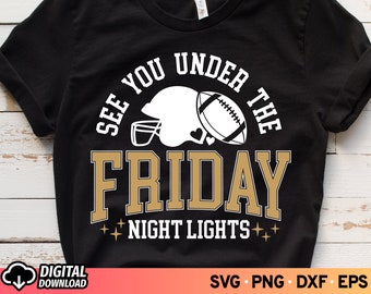 Friday Night Lights SVG: Football Mom Shirt Design (Digital Download) PNG Sublimation