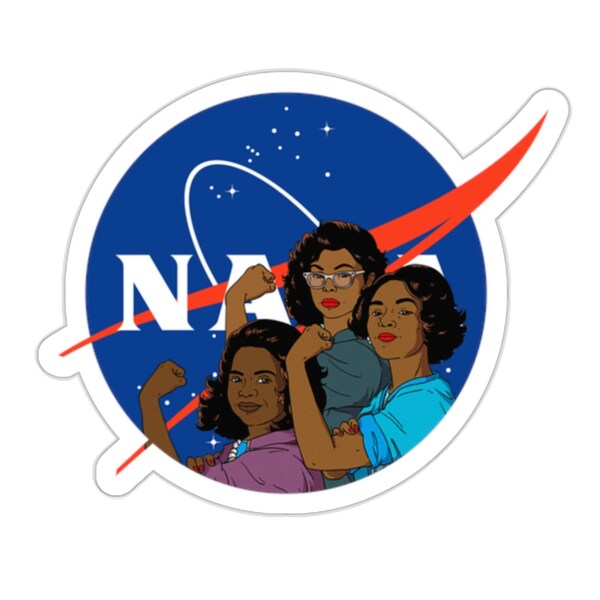 Katherine Johnson, Mary Jackson, Dorothy Vaugha Black History Month - Proud Black Woman Stickers, Katherine Johnson Die-Cut Stickers